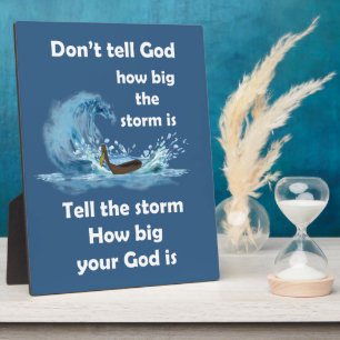 God is Bigger than the Storm Plaque