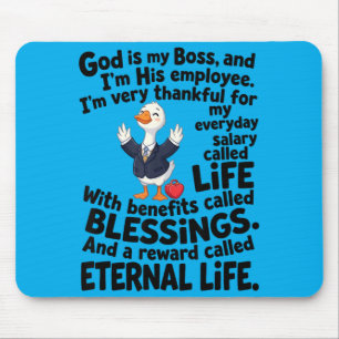 God Is Boss Employee Cute Duck Christian Mouse Mat