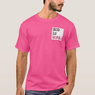 God Is Dope Cool Christian Faith Minimalist T-Shirt