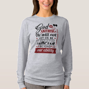 God Is Faithful – 1 Corinthians 10:13 Bible Verse T-Shirt