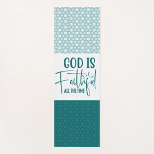 God Is Faithful All The Time Aqua Yoga Mat
