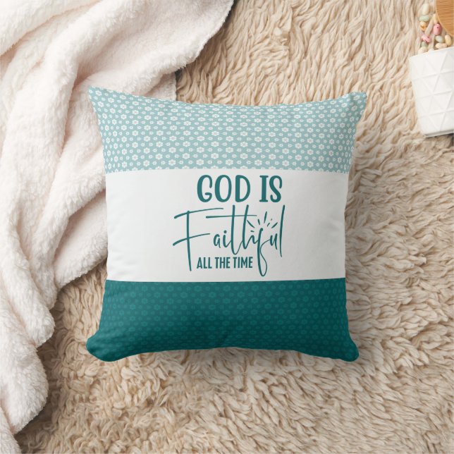 God Is Faithful All The Time Christian Pillow (Blanket)