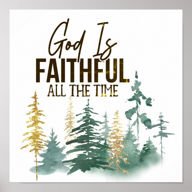 God is Faithful All the Time Poster (Front)