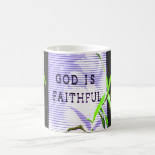 God is Faithful Christian Inspirational Coffee Mug