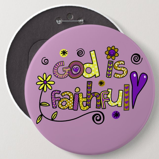 God is Faithful I Doodles I Purple I 6x6 Button (Front & Back)