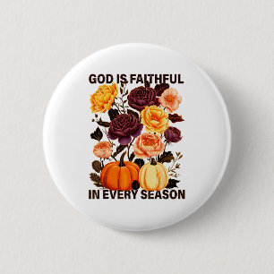 God Is Faithful In Every Season Christian Fall Boh 6 Cm Round Badge