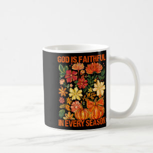 God Is Faithful In Every Season Floral Fall Christ Coffee Mug