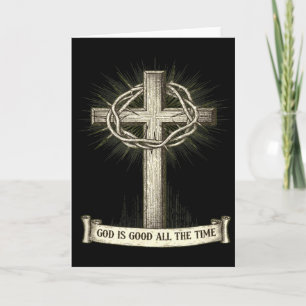 God Is Good All The Time  Card