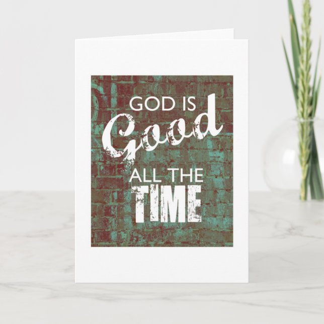 God is Good all the Time Card (Front)