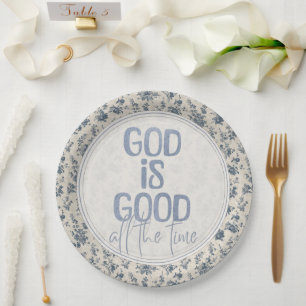 God Is Good All the Time Christian Quote Paper Plate