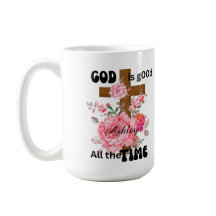 God is good all the time Christian saying