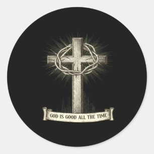 God Is Good All The Time Classic Round Sticker