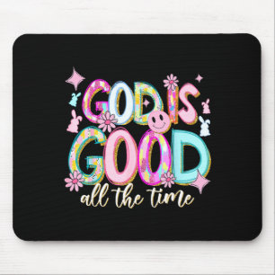 God Is Good All The Time Happy Easter Jesus Christ Mouse Mat