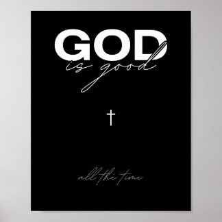 God is Good All the Time Inspirational Art Poster