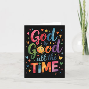 God Is Good All The Time Jesus Christ Christian Gi Card