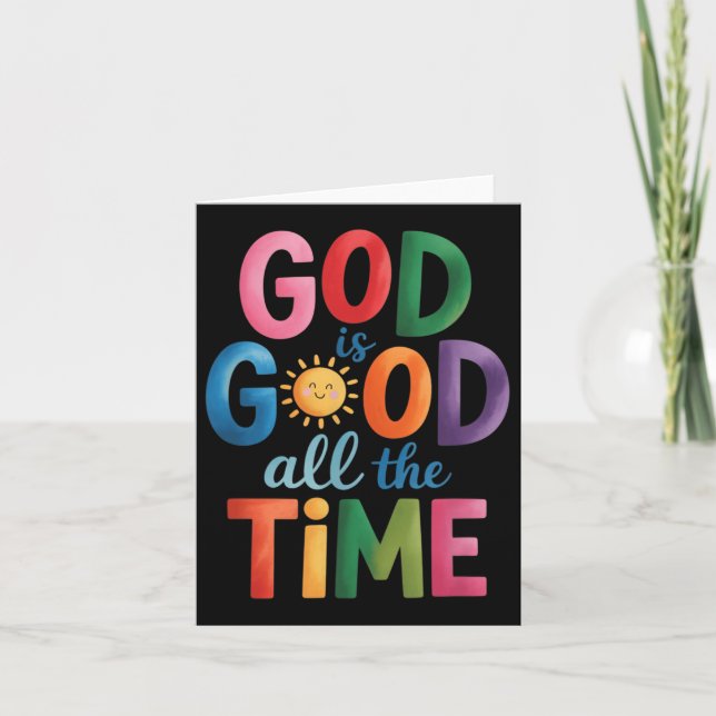 God Is Good All The Time Jesus Christ Christian Gi Card (Front)