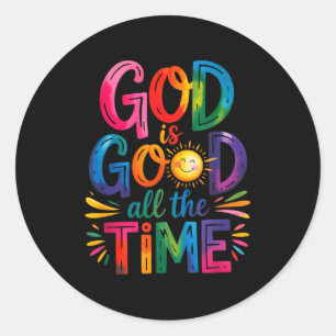 God Is Good All The Time Jesus Christ Christian Gi Classic Round Sticker