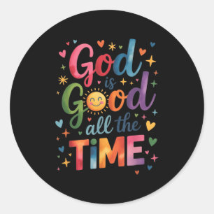 God Is Good All The Time Jesus Christ Christian Gi Classic Round Sticker