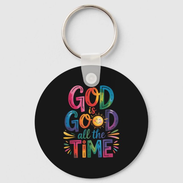 God Is Good All The Time Jesus Christ Christian Gi Key Ring (Front)