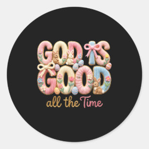 God Is Good All The Time Jesus Christian Bunny Egg Classic Round Sticker