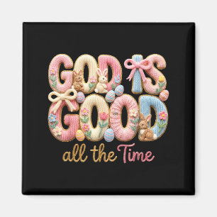 God Is Good All The Time Jesus Christian Bunny Egg Magnet