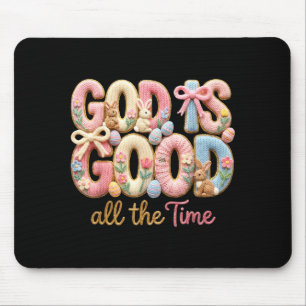 God Is Good All The Time Jesus Christian Bunny Egg Mouse Mat