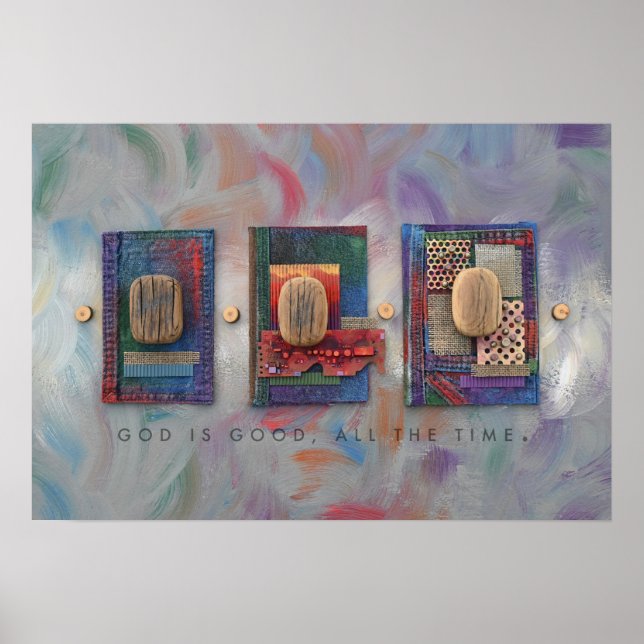  God is Good, All the Time Poster (Front)