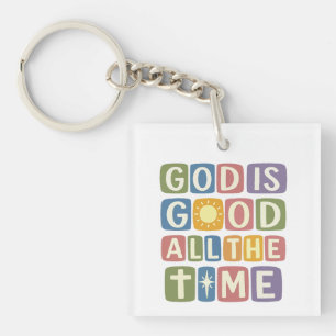 God is good All the time Retro faith Key Ring