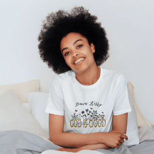 God Is Good All The Time Share Your Faith  T-Shirt