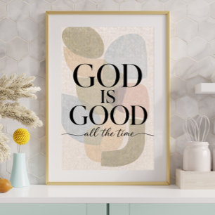 GOD IS GOOD Christian Poster