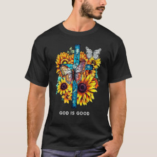 God is good Cross Sunflowers Butterflies Christian T-Shirt