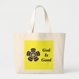 God Is Good Large Tote Bag