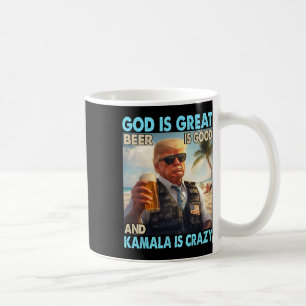 God Is Great Beer Is Good And Kamala Are Crazy Fun Coffee Mug
