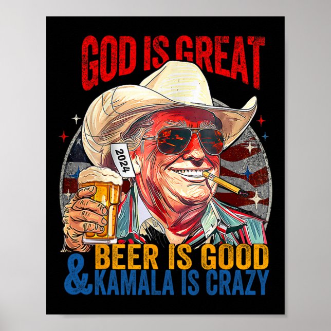 God Is Great Beer Is Good And Kamala Are Crazy Fun Poster (Front)