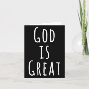 God Is Great Card