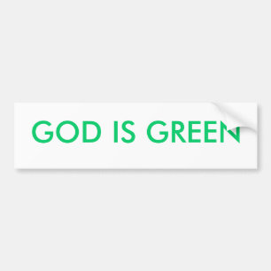 GOD IS GREEN BUMPER STICKER