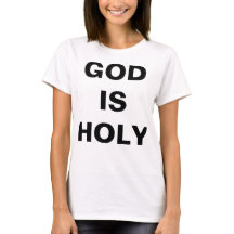"God Is Holy" Women's T-shirt