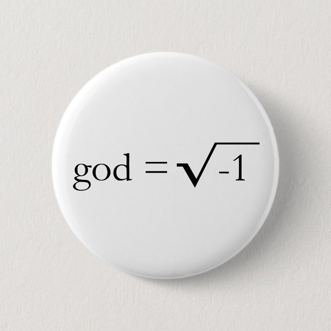 God is Imaginary 6 Cm Round Badge (Front)