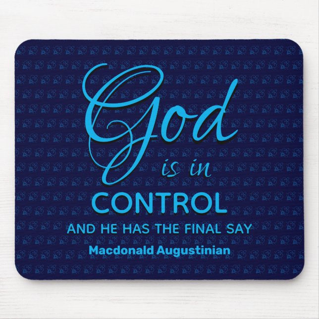 GOD IS IN CONTROL Christian Personalised BLUE Mouse Mat (Front)