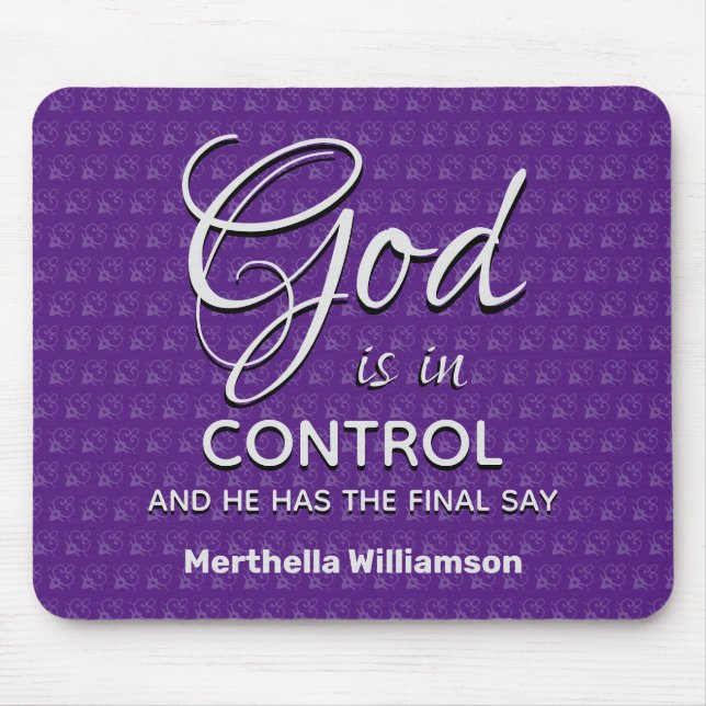 GOD IS IN CONTROL Christian Personalized Purple Mouse Mat (Front)