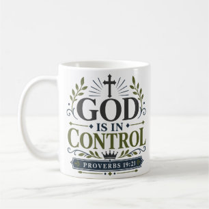 God Is In Control Religious Motivational Quote Coffee Mug