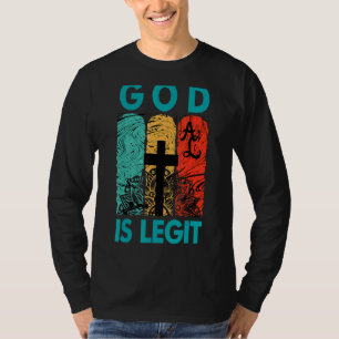 God Is Legit Multicolored Christian Graphic Tees