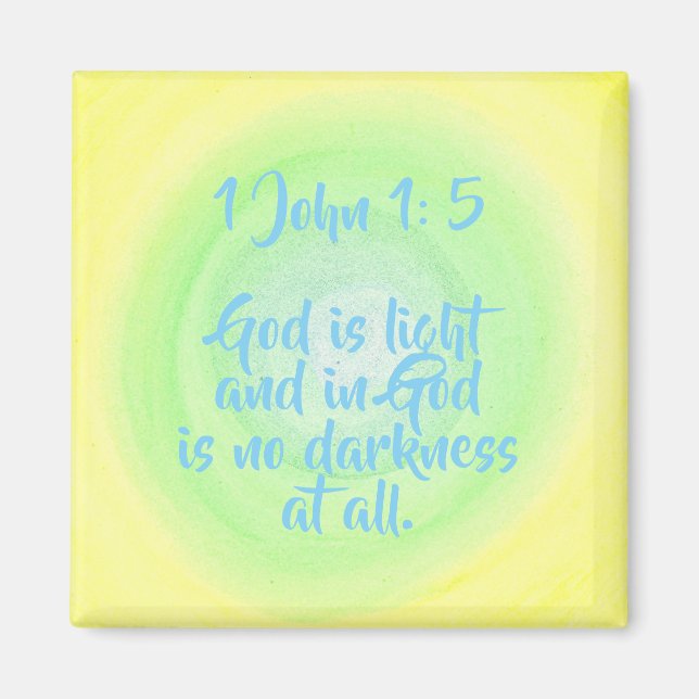 God is light, in God is no darkness, 1 John 1:5 Magnet (Front)