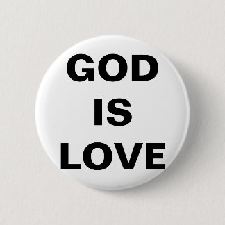 God Is Love 6 Cm Round Badge