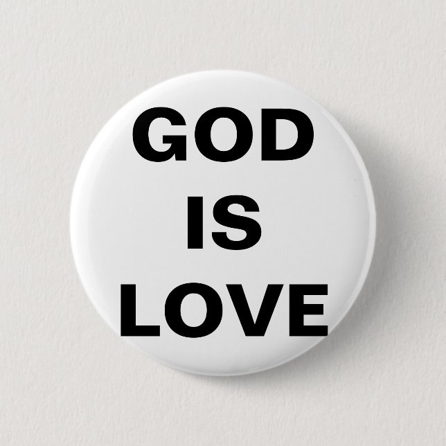 God Is Love 6 Cm Round Badge (Front)