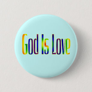 God Is Love 6 Cm Round Badge