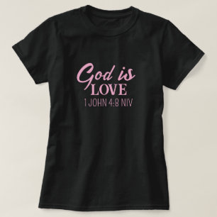 God is Love Bible Verse Christian Faith Black T-Shirt