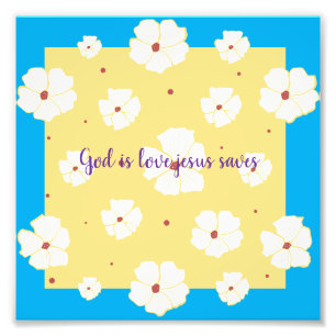 god is love jesus saves photo print