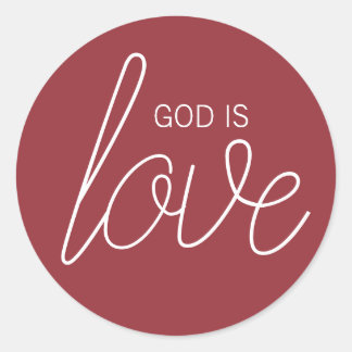 God Is Love Modern Christian Classic Round Sticker