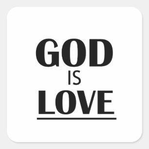 GOD IS Love Square Sticker